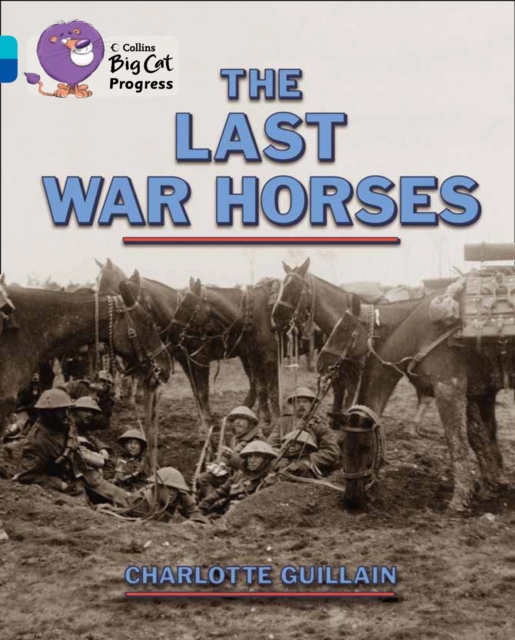 The Last War Horses : Band 07 Turquoise/Band 16 Sapphire, Paperback / softback Book
