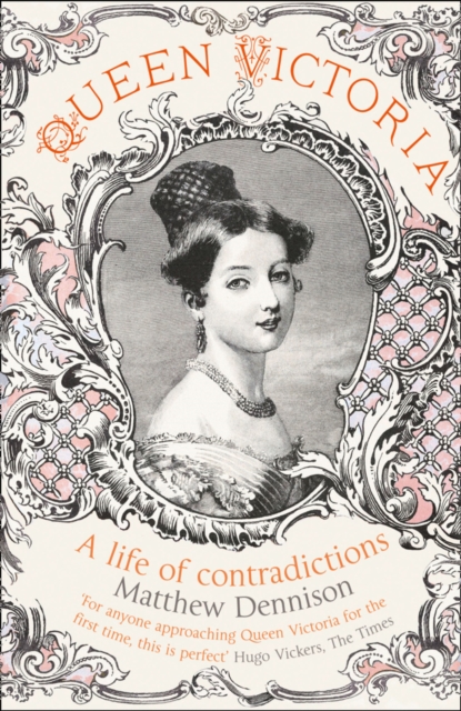 Queen Victoria : A Life of Contradictions, EPUB eBook