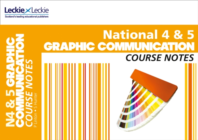 National 4/5 Graphic Communication Course Notes, Paperback Book