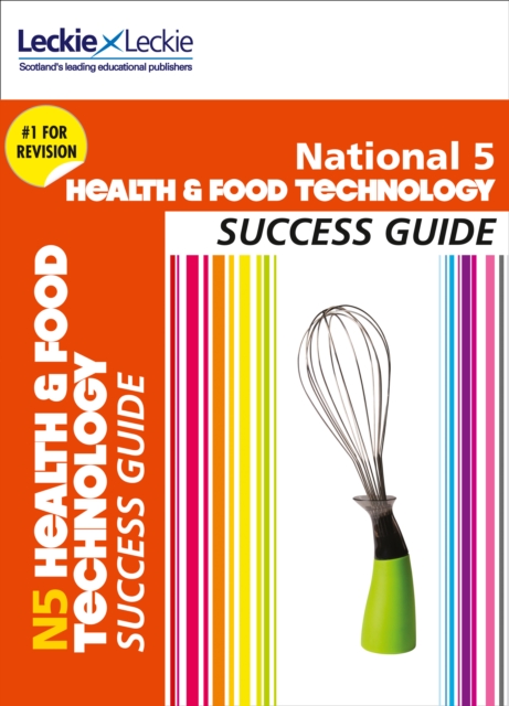 National 5 Health and Food Technology Success Guide, Paperback Book