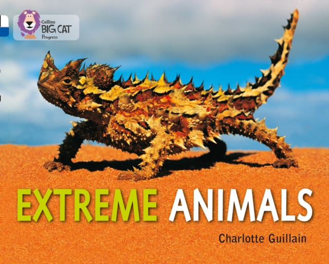 Extreme Animals : Band 10 White/Band 16 Sapphire, Paperback / softback Book