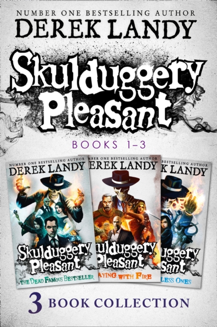 Skulduggery Pleasant: Books 1 – 3: The Faceless Ones Trilogy : Skulduggery Pleasant, Playing with Fire, the Faceless Ones, EPUB eBook