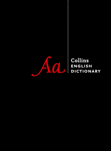 Collins English Dictionary Complete and Unabridged edition : Over 700,000 Words and Phrases, Hardback Book