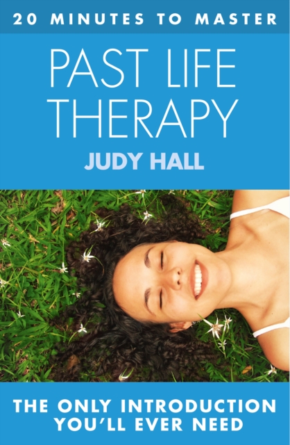 20 MINUTES TO MASTER ... PAST LIFE THERAPY, EPUB eBook