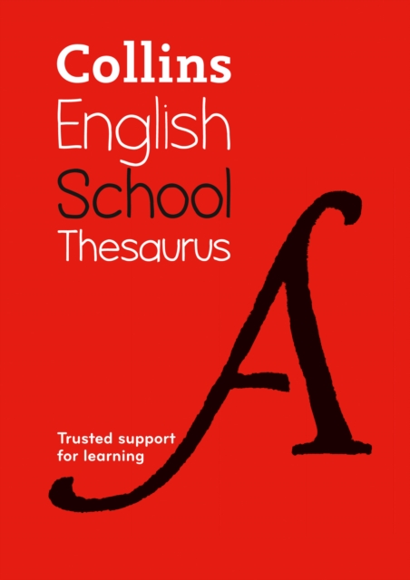 Collins School Thesaurus : Trusted Support for Learning, Paperback Book