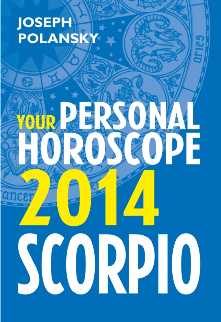 Scorpio 2014: Your Personal Horoscope, EPUB eBook