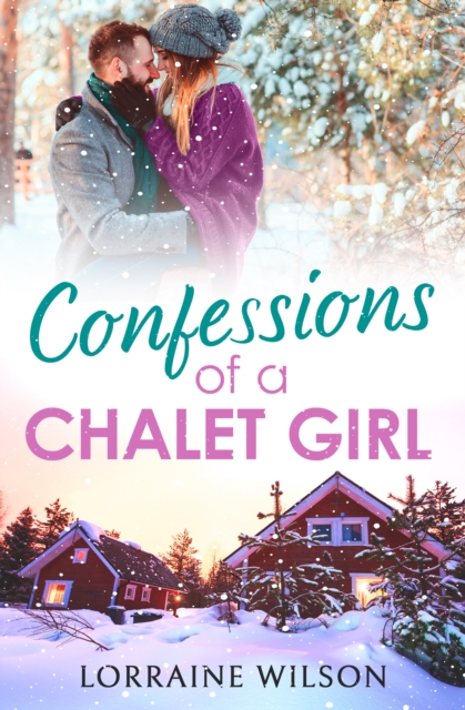 Confessions of a Chalet Girl : (A Novella), EPUB eBook