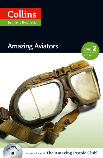 Amazing Aviators : A2-B1, Paperback / softback Book