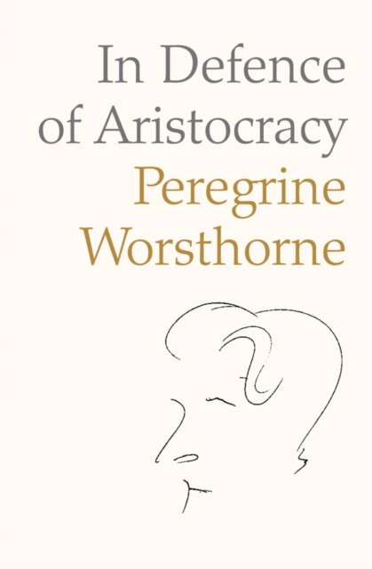In Defence of Aristocracy, EPUB eBook