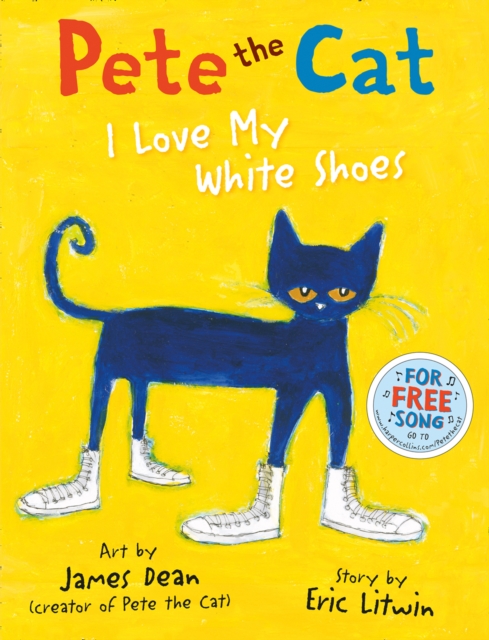 Pete the Cat I Love My White Shoes, Paperback / softback Book