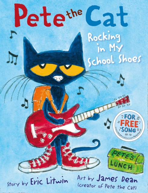 Pete the Cat Rocking in My School Shoes, Paperback / softback Book
