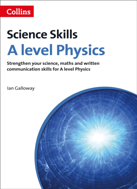 A level Physics Maths, Written Communication and Key Skills, Paperback / softback Book