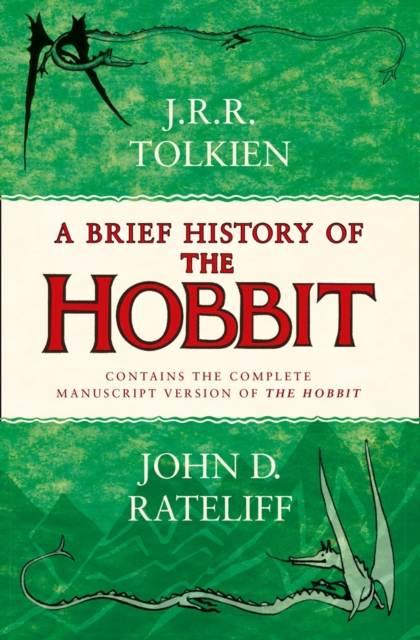 A Brief History of the Hobbit, Paperback / softback Book