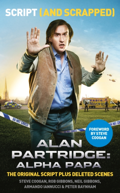 Alan Partridge: Alpha Papa: Script (and Scrapped), EPUB eBook