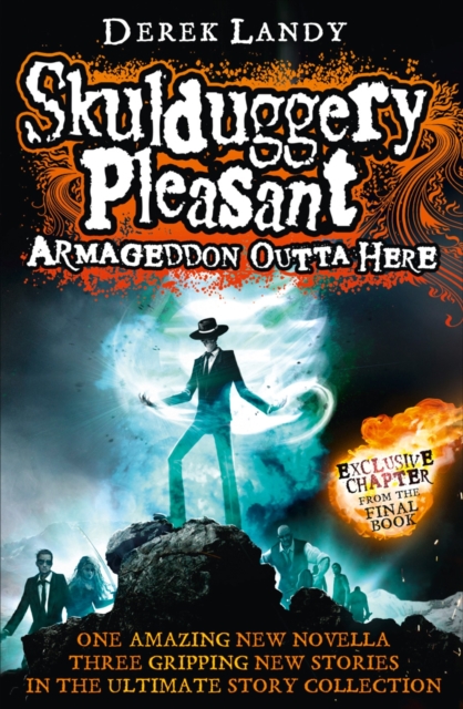 Armageddon Outta Here - The World of Skulduggery Pleasant, Hardback Book
