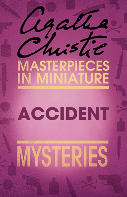 Accident : An Agatha Christie Short Story, EPUB eBook