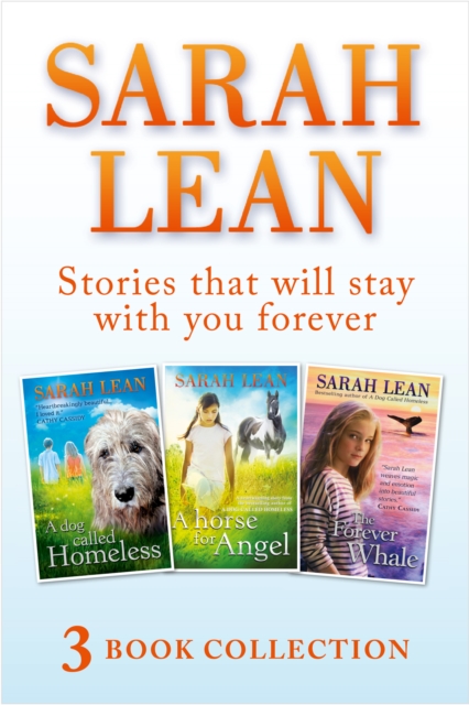 Sarah Lean - 3 Book Collection (A Dog Called Homeless, A Horse for Angel, The Forever Whale), EPUB eBook