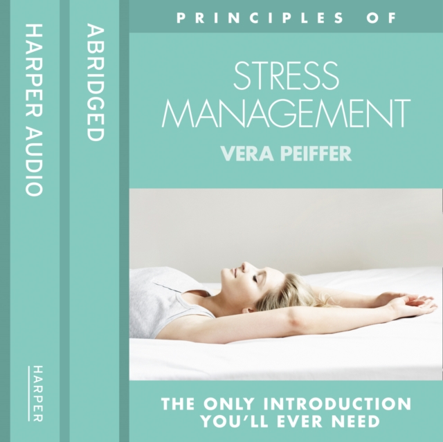 Stress Management : The Only Introduction You’Ll Ever Need, eAudiobook MP3 eaudioBook