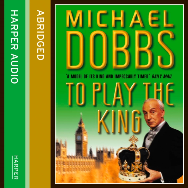 To Play the King, eAudiobook MP3 eaudioBook