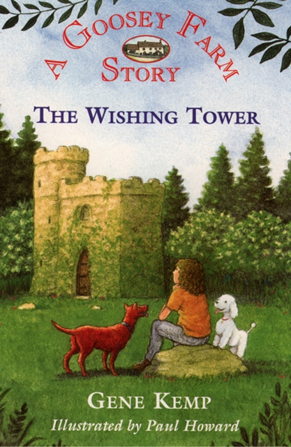 Goosey Farm : The Wishing Tower, EPUB eBook
