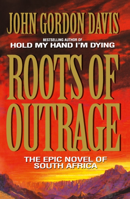Roots of Outrage, Paperback / softback Book