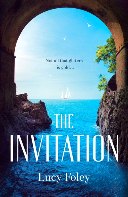 The Invitation : Escape with the Best Summer Holiday Read of 2017, Hardback Book
