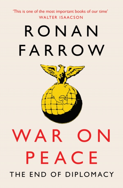 War on Peace : The End of Diplomacy and the Decline of American Influence, EPUB eBook