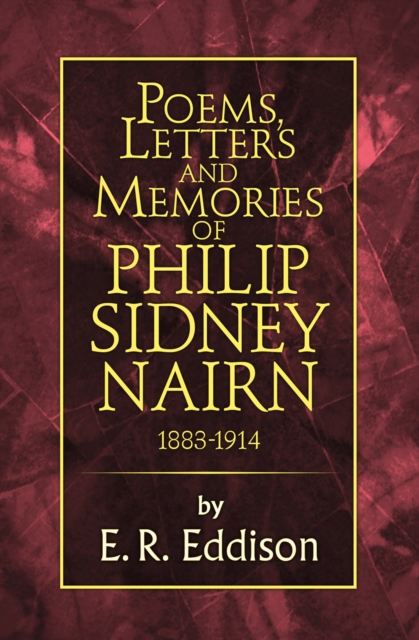 Poems, Letters and Memories of Philip Sidney Nairn, Paperback / softback Book