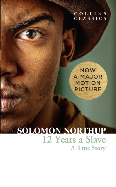 Twelve Years a Slave : A True Story, Paperback / softback Book
