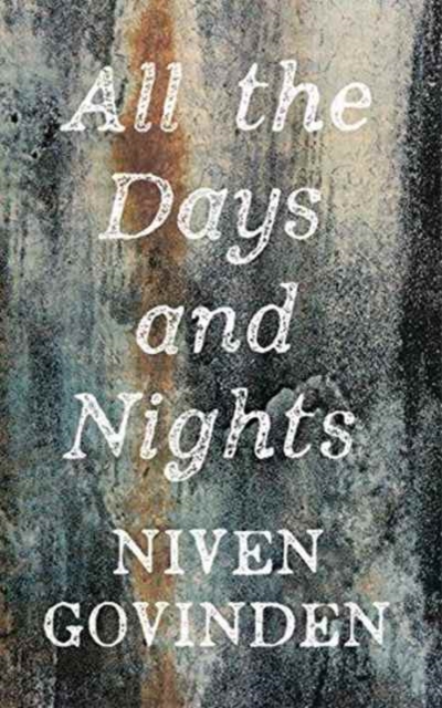 All the Days and Nights, Hardback Book