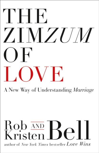 The ZimZum of Love : A New Way of Understanding Marriage, Paperback / softback Book