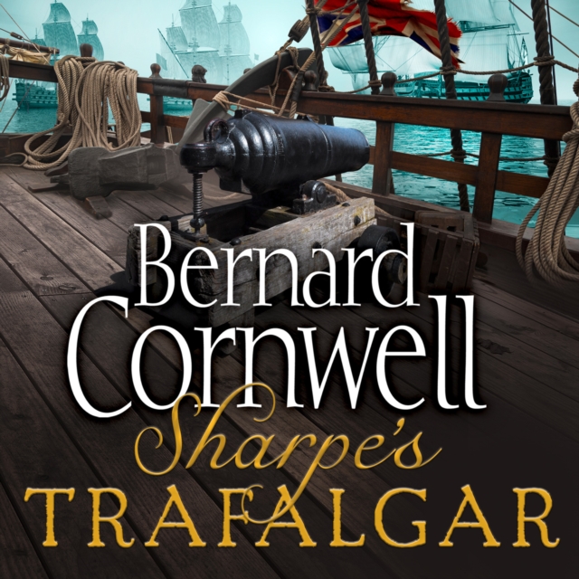 The Sharpe's Trafalgar : The Battle of Trafalgar, 21 October 1805, eAudiobook MP3 eaudioBook