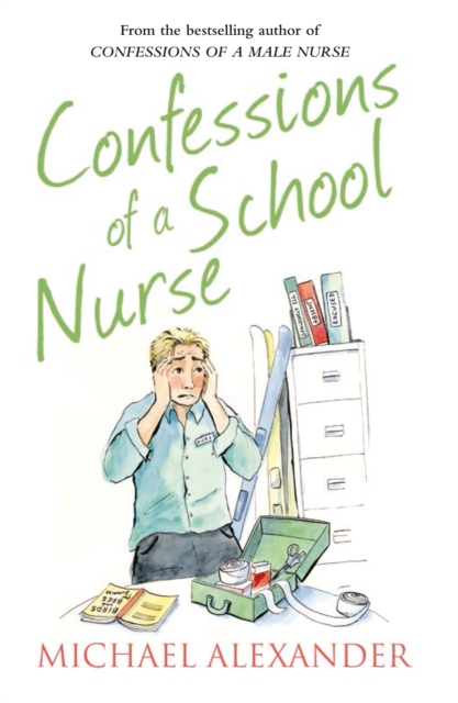 The Confessions of a School Nurse, EPUB eBook