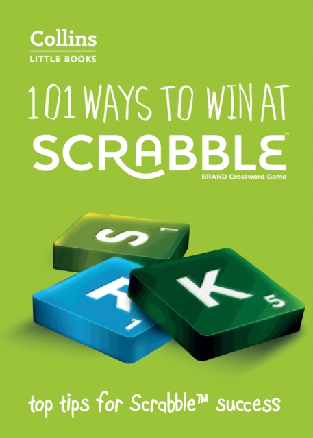 101 Ways to Win at SCRABBLE (R) : Top Tips for Scrabble (R) Success, Paperback / softback Book