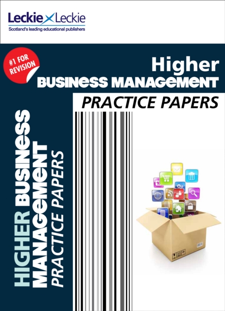 Higher Business Management Practice Papers : Prelim Papers for Sqa Exam Revision, Paperback / softback Book