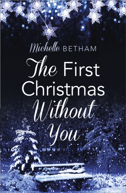 The First Christmas Without You, Paperback / softback Book