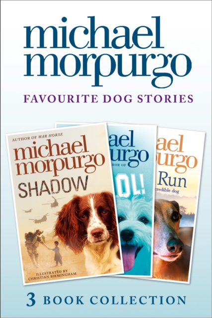 Favourite Dog Stories: Shadow, Cool! and Born to Run, EPUB eBook