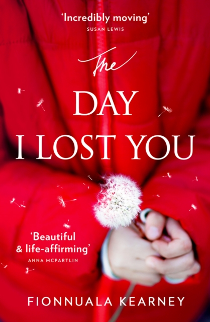 The Day I Lost You, Paperback / softback Book
