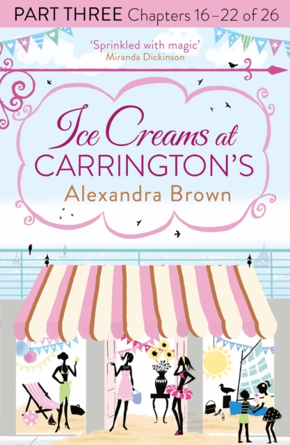 Ice Creams at Carrington's: Part Three, Chapters 16-22 of 26, EPUB eBook
