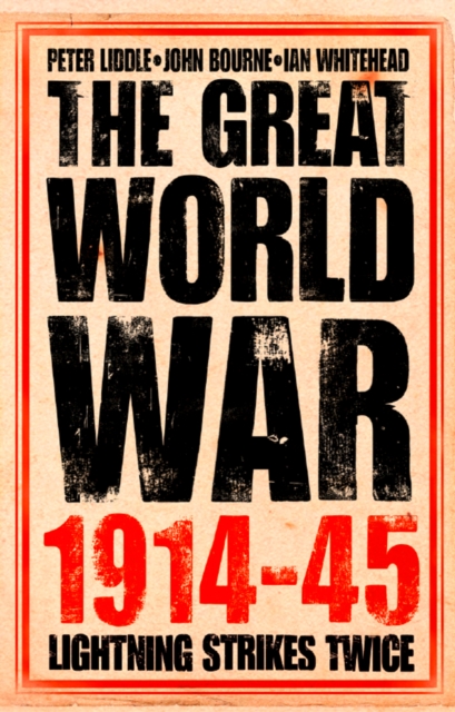 The Great World War 1914-1945 : 1. Lightning Strikes Twice, EPUB eBook