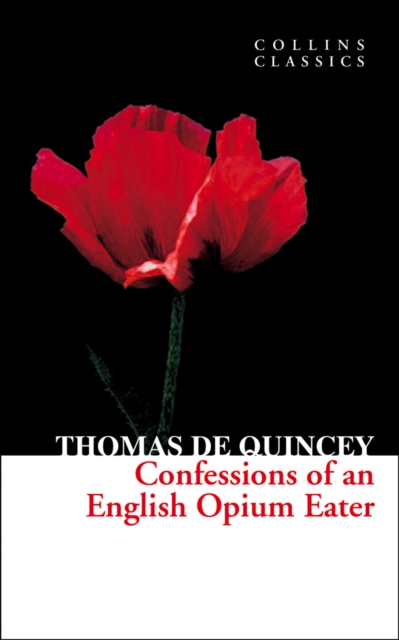 Confessions of an English Opium Eater, Paperback / softback Book