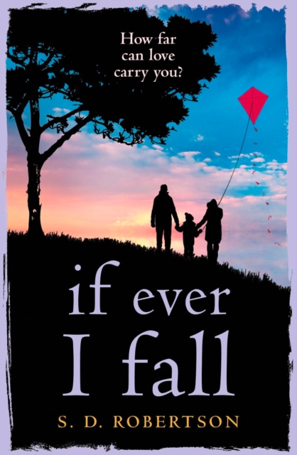 If Ever I Fall, Paperback / softback Book