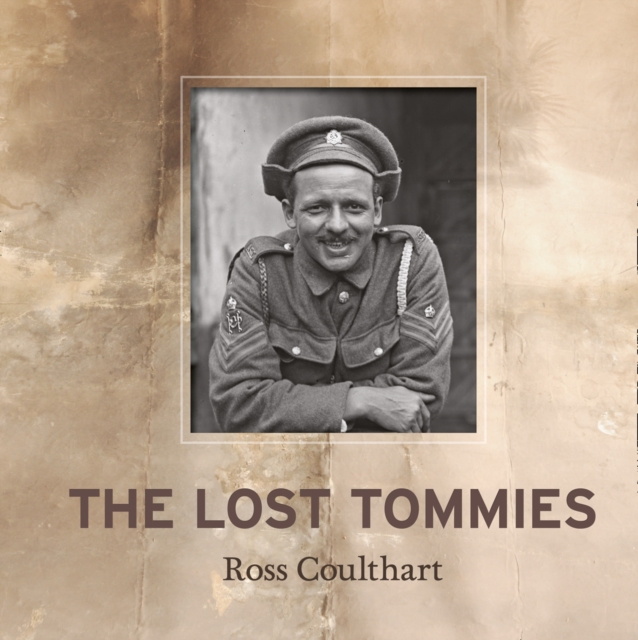 The Lost Tommies, Hardback Book