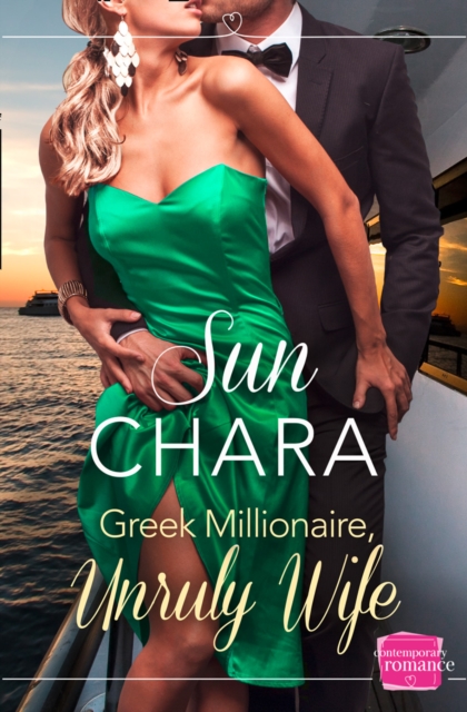 Greek Millionaire, Unruly Wife, EPUB eBook