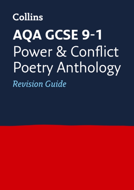 AQA Poetry Anthology Power and Conflict Revision Guide : Ideal for the 2024 and 2025 Exams, Paperback / softback Book