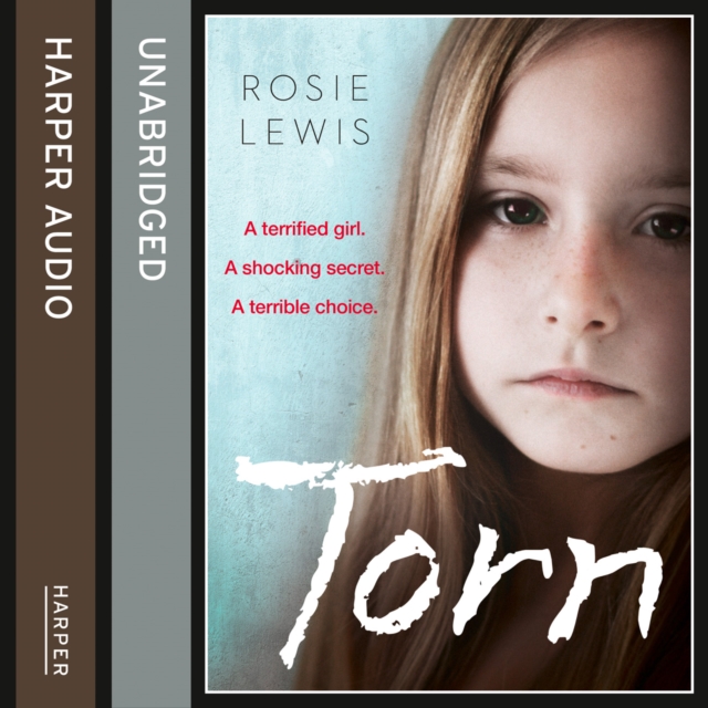 Torn : A Terrified Girl. a Shocking Secret. a Terrible Choice., eAudiobook MP3 eaudioBook