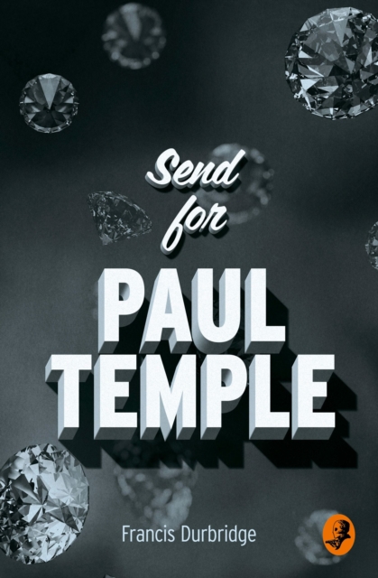 Send for Paul Temple, EPUB eBook