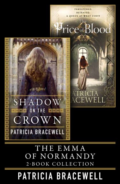 The Emma of Normandy 2-book Collection : Shadow on the Crown and the Price of Blood, EPUB eBook