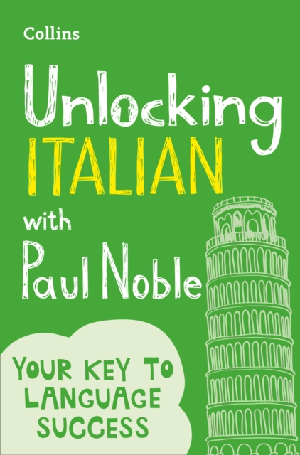 Unlocking Italian with Paul Noble, Paperback / softback Book