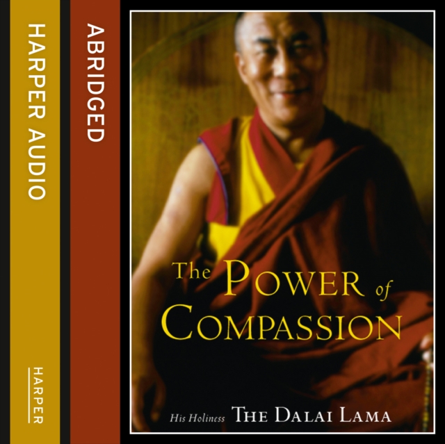 The Power of Compassion : A Collection of Lectures, eAudiobook MP3 eaudioBook